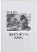Gáspár János - Fekete István sorsa...