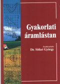 Dr. Sitkei György - Gyakorlati áramlástan
