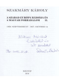 Szakmáry Károly - A szabad Európa rádiója és a magyar forradalom  I-II. (dedikált)
