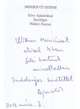 Halász Zsuzsa - Minden út Istené (dedikált), Budapest 2007 antikvár könyv