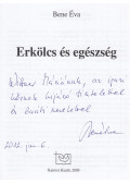 Bene Éva - Erkölcs és egészség (dedikált)