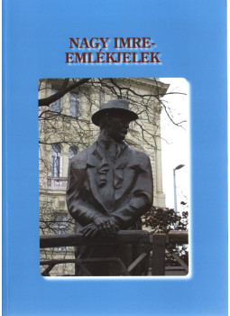 Tóth Sándor - Nagy Imre-Emlékjelek Tóth Sándor - Nagy Imre-Emlékjelek, null 2011 antikvár könyv