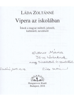 Láda Zoltánné - Vipera az iskolában (dedikált), Budapest 2018 antikvár könyv