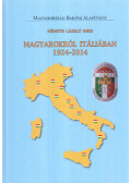Németh László Imre - Magyarokról Itáliában 1924-2014