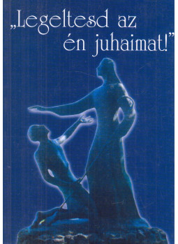 Dr. Karner Ágoston - ,,Legeltesd az én juhaimat!", Budapest 2004 antikvár könyv