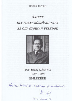 Hóbor József - Ostoros Károly (dedikált), Zalaegerszeg 2011 antikvár könyv