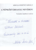 Mikolai Bertics Mihály - A Népköztársaság nevében! (dedikált)