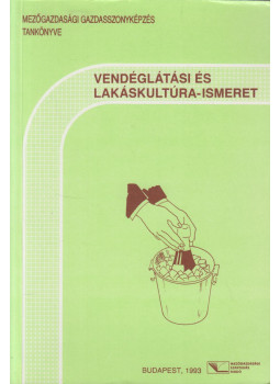 Gyenis Antalné - Vendéglátási és lakáskultúra-ismeret, Budapest 1993 antikvár könyv