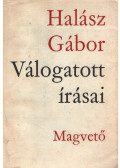 Halász Gábor - Halász Gábor válogatott írásai