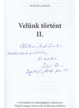 Sulyok László - Velünk történt II. (dedikált), Salgótarján 2013 antikvár könyv