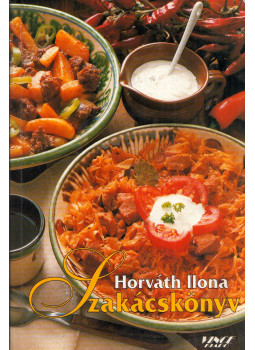 Horváth Ilona - Horváth Ilona szakácskönyv Horváth Ilona - Horváth Ilona szakácskönyv, Budapest 1998 antikvár könyv