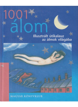 Jack Altman - 1001 álom, Budapest 2003 antikvár könyv