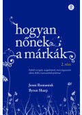 Byron Sharp, Jenni Romaniuk - Hogyan nőnek a márkák 2.