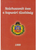Németh D. László - Százhuszonöt éves a kapuvári tűzoltóság