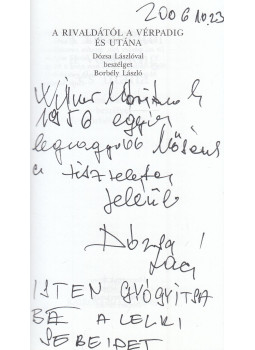 Borbély László - A rivaldától a vérpadig és utána (dedikált), Budapest 2006 antikvár könyv