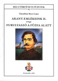 Újszállási Rácz Lajos - Arany-emlékeink II. avagy Furulyaszó a fűzfa alatt