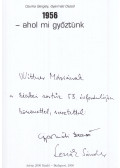 Csurka Gergely,Gyarmati Dezső - 1956 - Ahol mi győztünk (dedikált)
