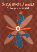 Borbély Borbála (szerk.) - Számoljunk! - Szöveges feladatok