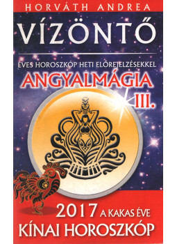 Horváth Andrea - Horoszkóp a 2017-es esztendőre - Vízöntő, Budapest 2016 antikvár könyv