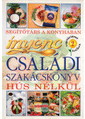Varga Lászlóné - Ínyenc családi szakácskönyv hús nélkül 2.