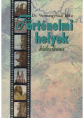 Dr. Veresegyházi Béla - Történelmi helyek kislexikona