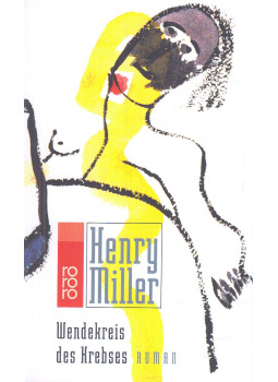 Miller, Henry - Wendekreis des Krebses, Reinbek bei Hamburg 2005 antikvár könyv