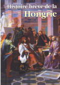 Buzinkay Géza - Histoire brève de la Hongrie