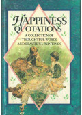 Helen Exley - Happiness Quotations