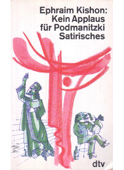 Ephraim Kishon - Kein Applaus für Podmanitzki Ephraim Kishon - Kein Applaus für Podmanitzki, null 1986 antikvár könyv