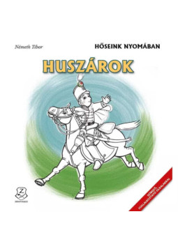 Németh Tibor - Huszárok Németh Tibor - Huszárok, null 2024 antikvár könyv