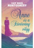 Lucy Maud Montgomery - Anne és a Szivárvány-völgy