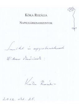Kóka Rozália - Napsugárkisasszonyok (dedikált), Budapest 2010 antikvár könyv