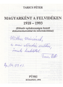 Tarics Péter - Magyarként a Felvidéken (dedikált), Budapest 1994 antikvár könyv