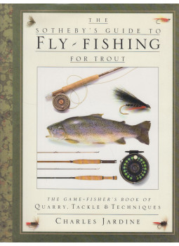 Charles Jardine - The Sotheby's Guide to Fly-Fishing for Trout, null 1991 antikvár könyv