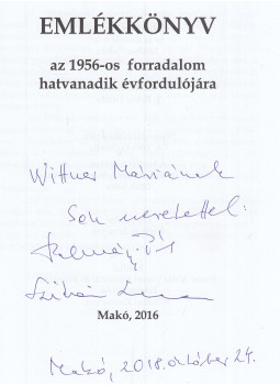  - Emlékkönyv az 1956-os forradalom 60. évfordulójára, Makó 2016 antikvár könyv