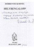 Döbrentei Kornél - Helybengalopp (dedikált)
