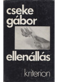 Cseke Gábor - Ellenállás