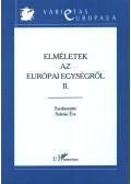 Szénási Éva - Elméletek az európai egységről II.