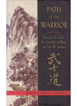 Lucas Estrella Schultz - Path of the Warrior, New York 1998 antikvár könyv