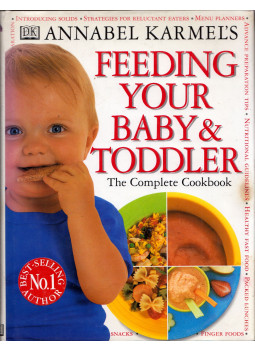 Annabel Karmel - Feeding Your Baby and Toddler Annabel Karmel - Feeding Your Baby and Toddler, London 1999 antikvár könyv