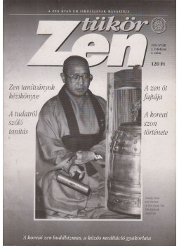 Szigeti György - Zen Tükör 1994. Nyár - 2. évfolyam 2. szám, Budapest 1994 antikvár könyv