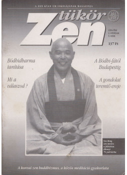 Szigeti György - Zen Tükör 1994. Ősz - 2. évfolyam 3. szám, Budapest 1994 antikvár könyv