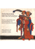 Bíró Ferencné,Csorba Csaba - Élet a középkori Európában és Magyarországon