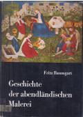 Baumgart, Fritz - Geschichte der abendländischen Malerei