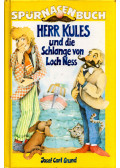 Josef Carl Grund - Herr Kules und die Schlange von Loch Ness