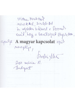 Szalai Attila - A magyar kapcsolat (dedikált), Budapest 2009 antikvár könyv