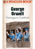 George Orwell - Homage to Catalonia