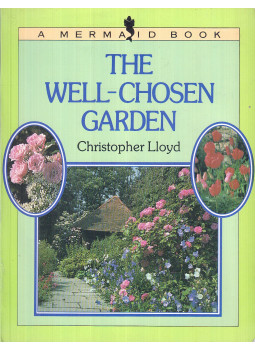 Christopher Lloyd - The Well-Chosen Garden Christopher Lloyd - The Well-Chosen Garden, London 1990 antikvár könyv