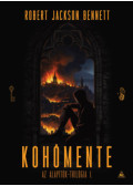 Robert Jackson Bennett - Kohómente
