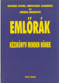 Michael Baum,Christobel Saunders,Sheena Meredith - Emlőrák - Kézikönyv minden nőnek